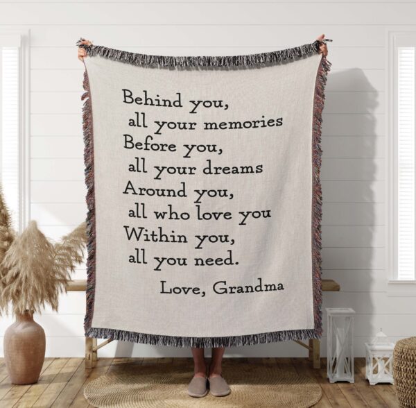 100% Cotton Behind You Woven Blanket featuring inspirational Quote. Graduation Gift Idea, Gift for Granddaughter, Motivational Gift and more!!